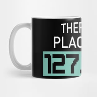 There's No Place Like Home Coding Programming Mug